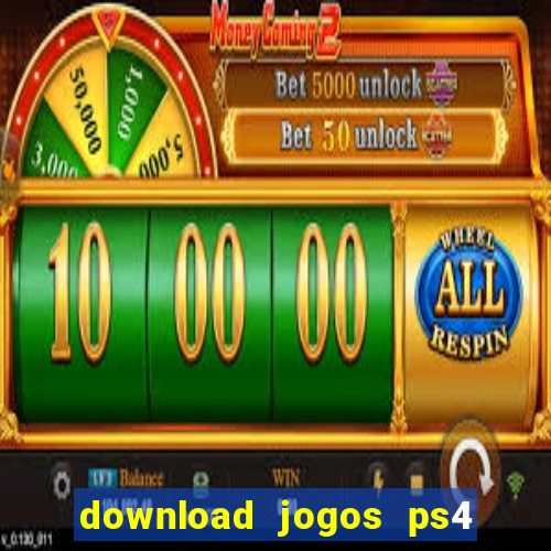 download jogos ps4 pkg pt br